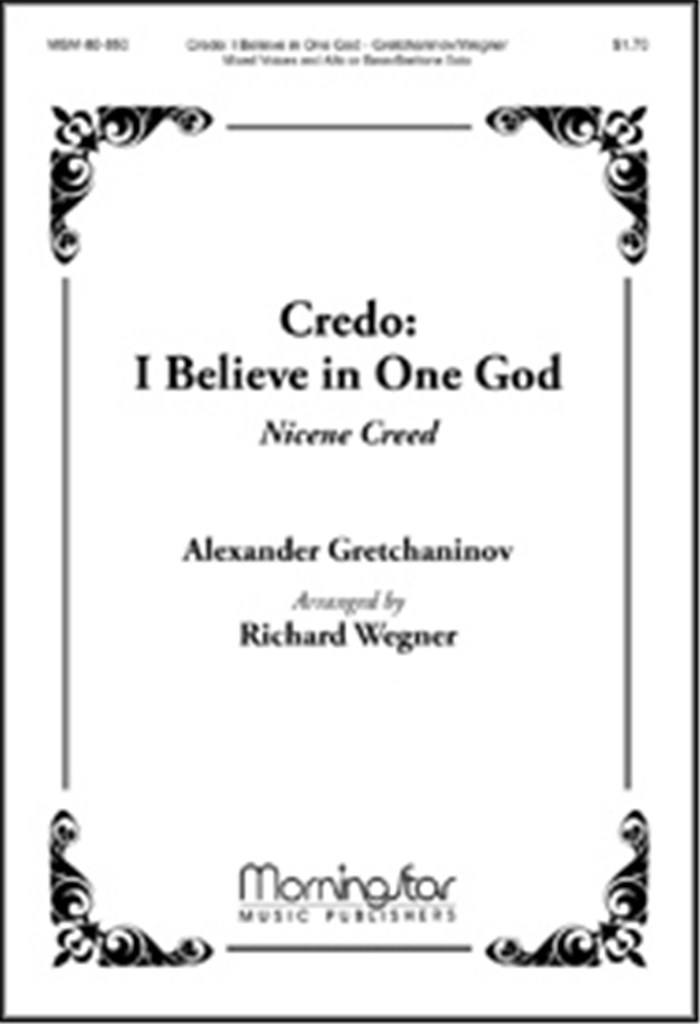 I Believe in One God