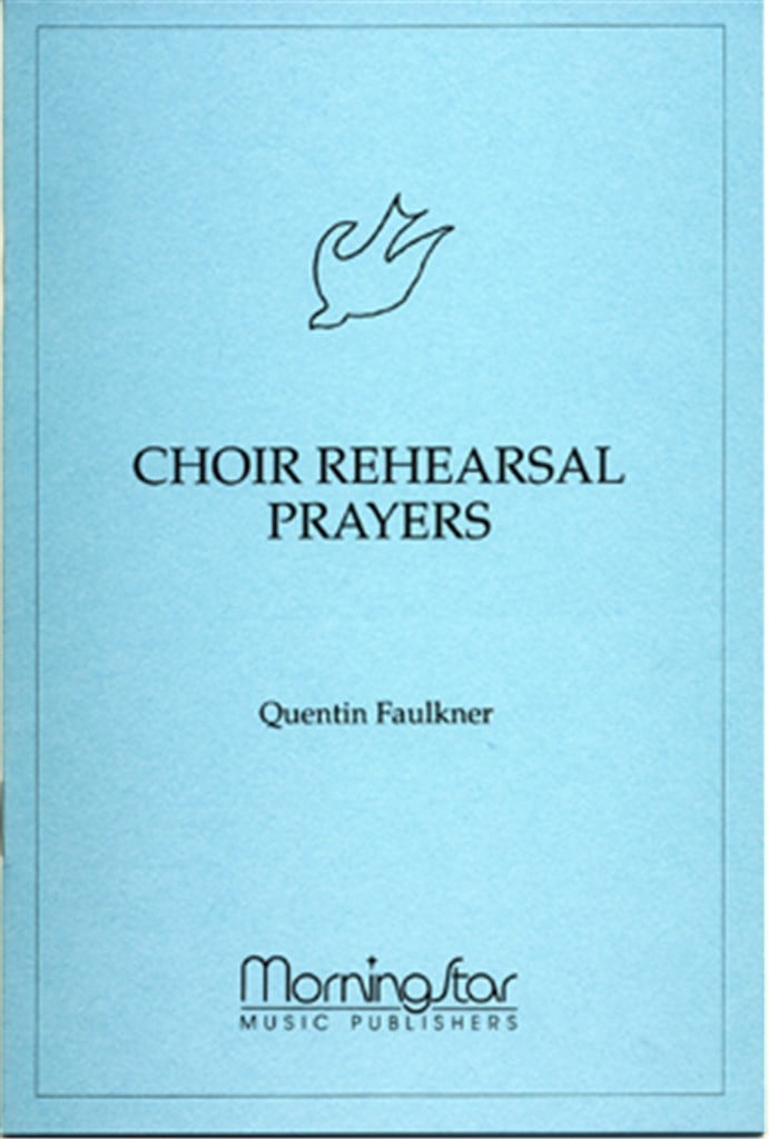 Choir Rehearsal Prayers