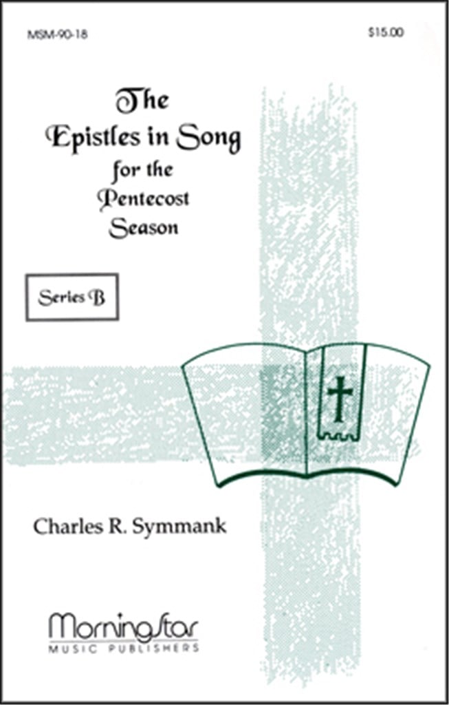 Epistles in Song for Pentecost Season Series B