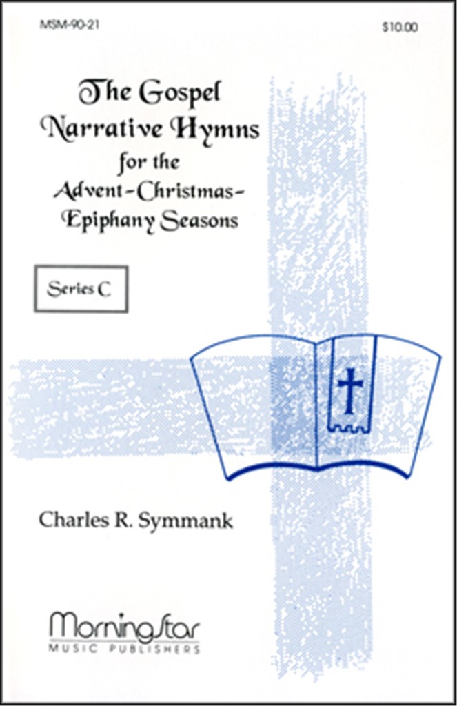 The Gospel Narrative Series C
