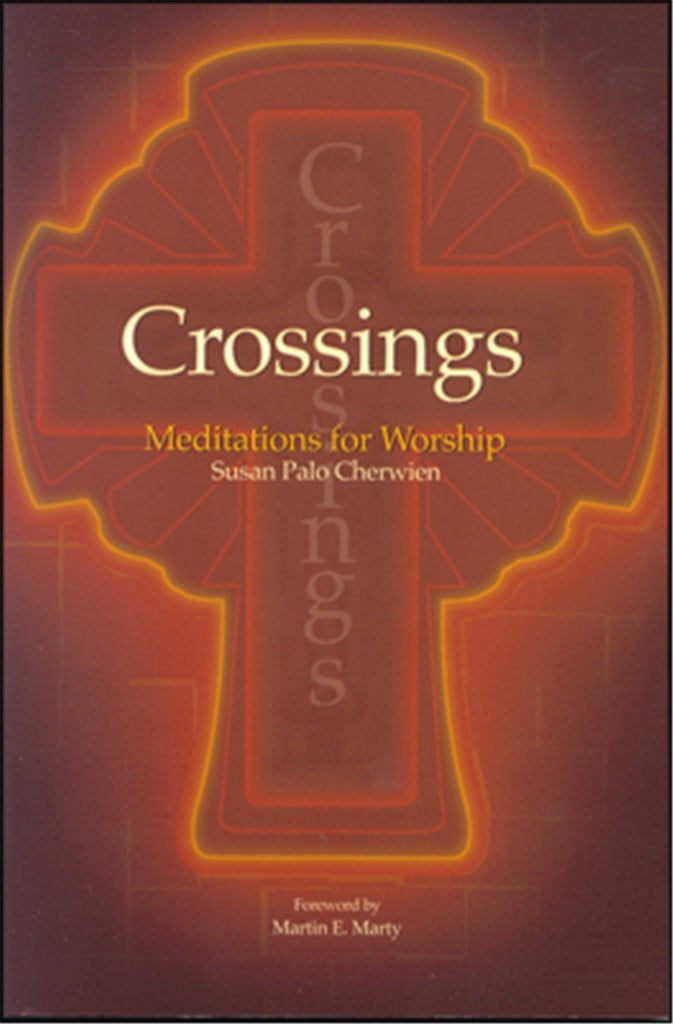 Crossings: Meditations for Worship