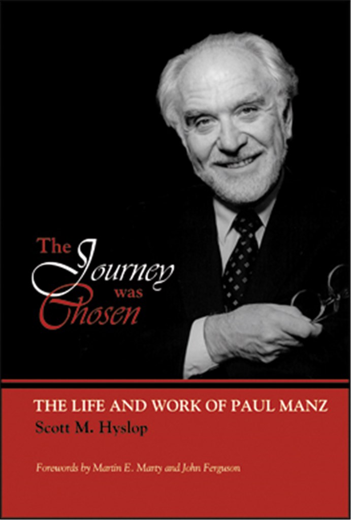 Journey Was Chosen: Life and Work of Paul Manz