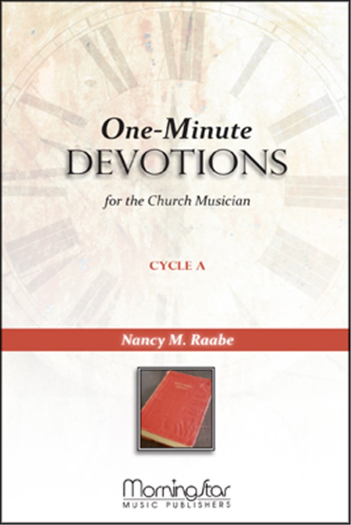 1-Minute Devotions for the Church Musician Cycle A
