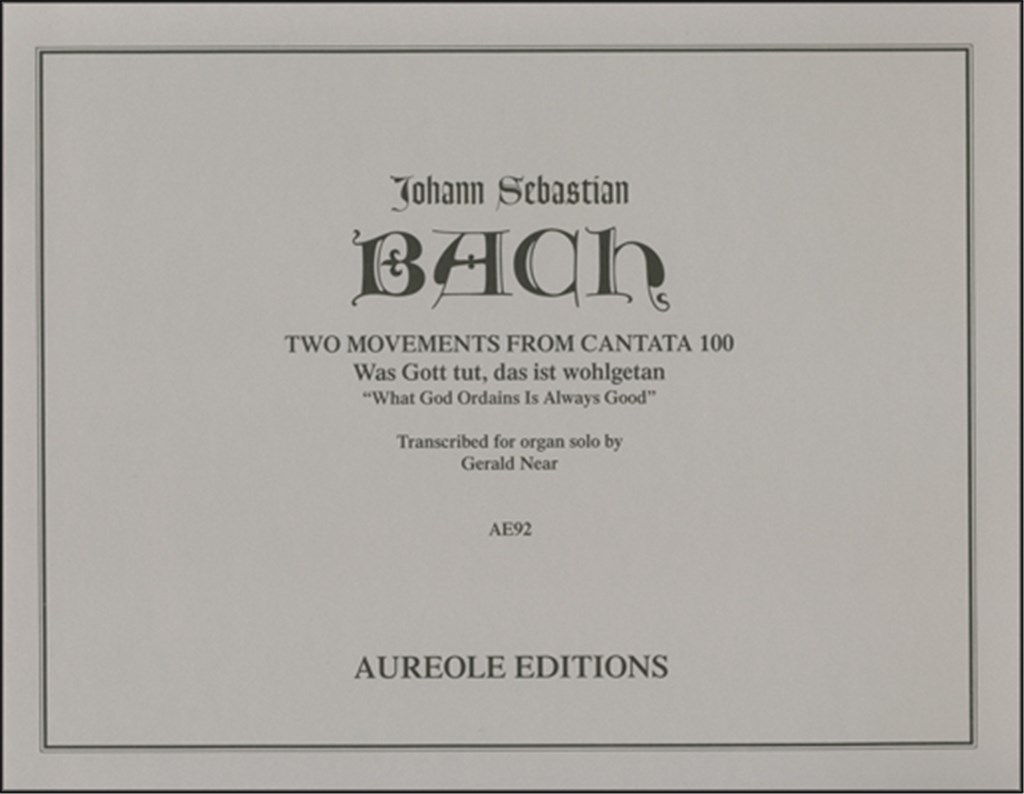 Two Movements From Cantata 100