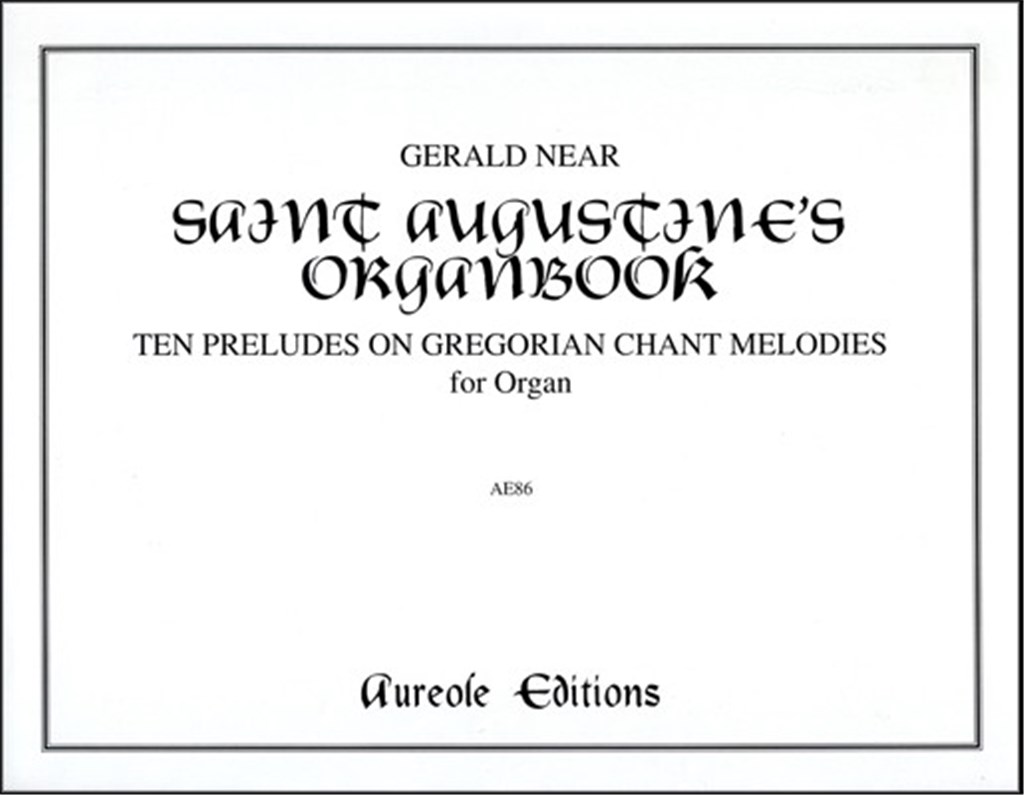 Saint Augustine's Organbook