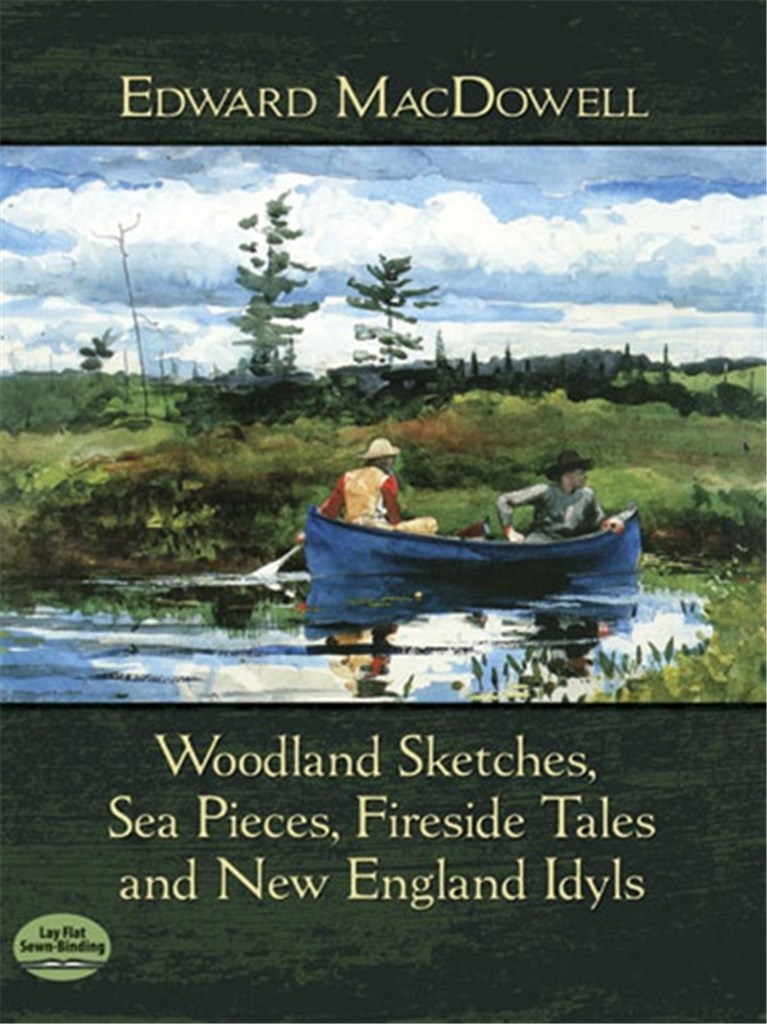Woodland Sketches, Sea Pieces, Fireside Tales