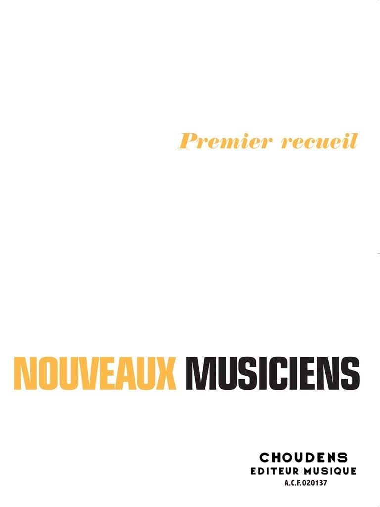 Nouveux Musiciens - Volume 1