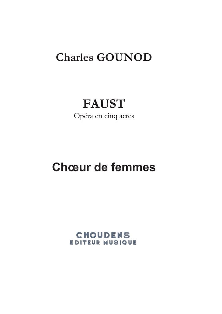 Faust - Opéra en cinq actes