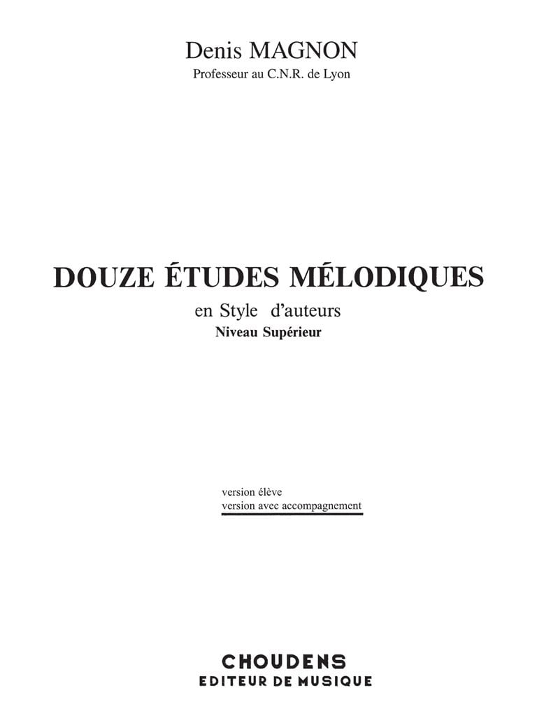 Douze Etudes Melodiques en Style d'Auteurs