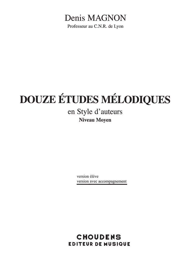 Douze Etudes Melodiques en Style d'Auteurs