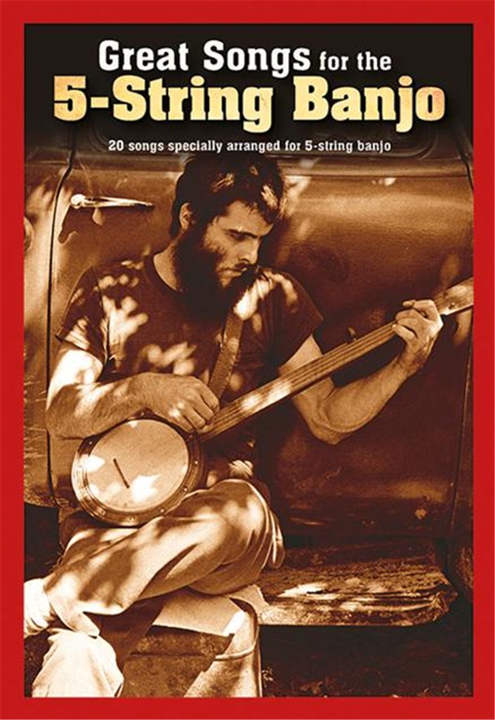 Great Songs For The 5-String Banjo
