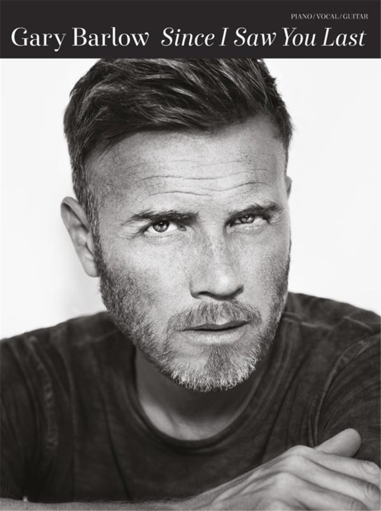 Gary Barlow: Since I Saw You Last