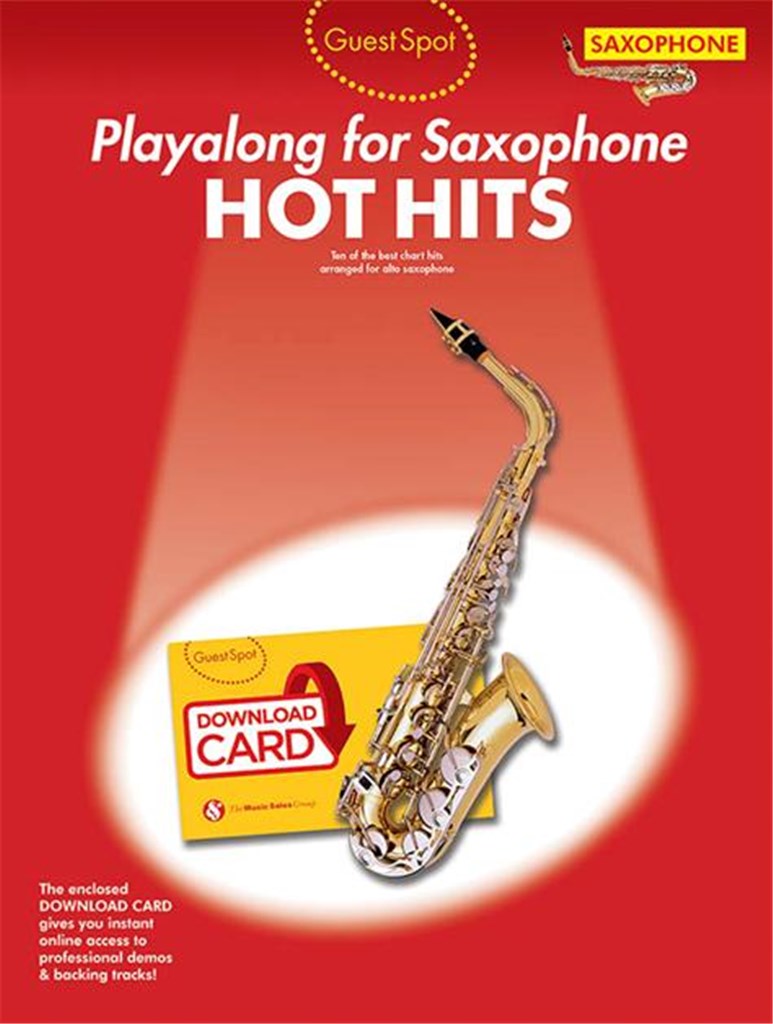 Guest Spot: Hot Hits - Alto Saxophone