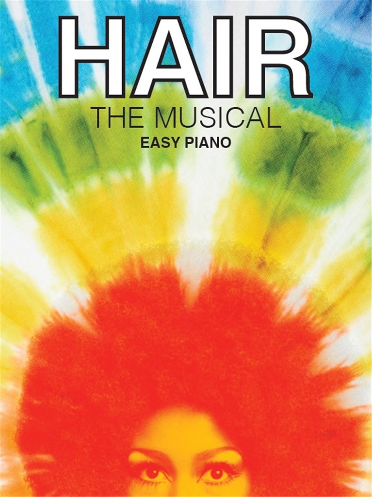 Hair: The Musical (Easy Piano)