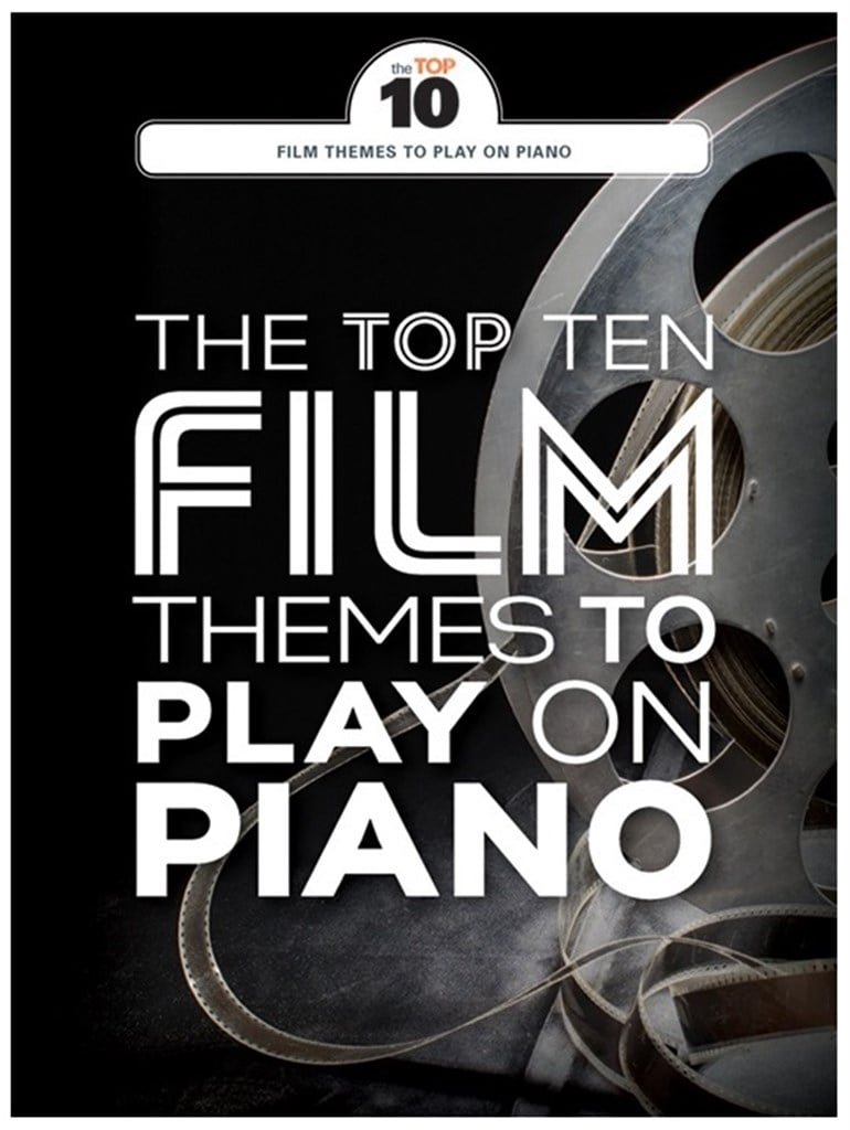 The Top Ten Film Themes To Play On Piano