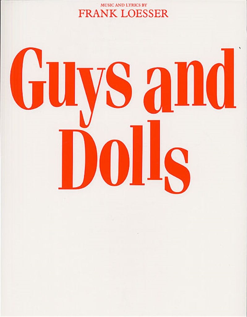 Frank Loesser: Guys And Dolls