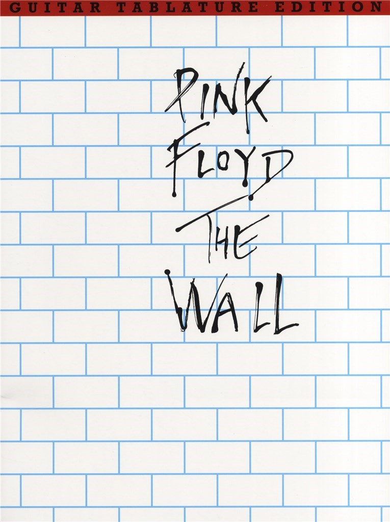 Pink Floyd: The Wall Guitar Tab