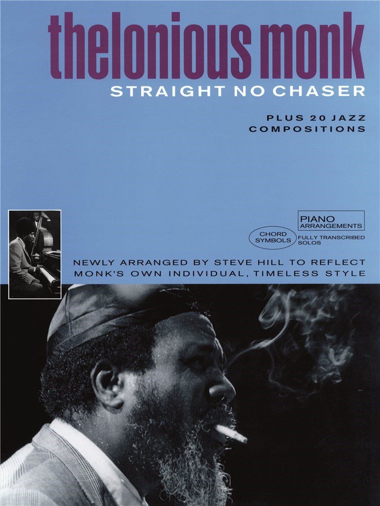 Thelonious Monk Anthology: Straight No Chaser