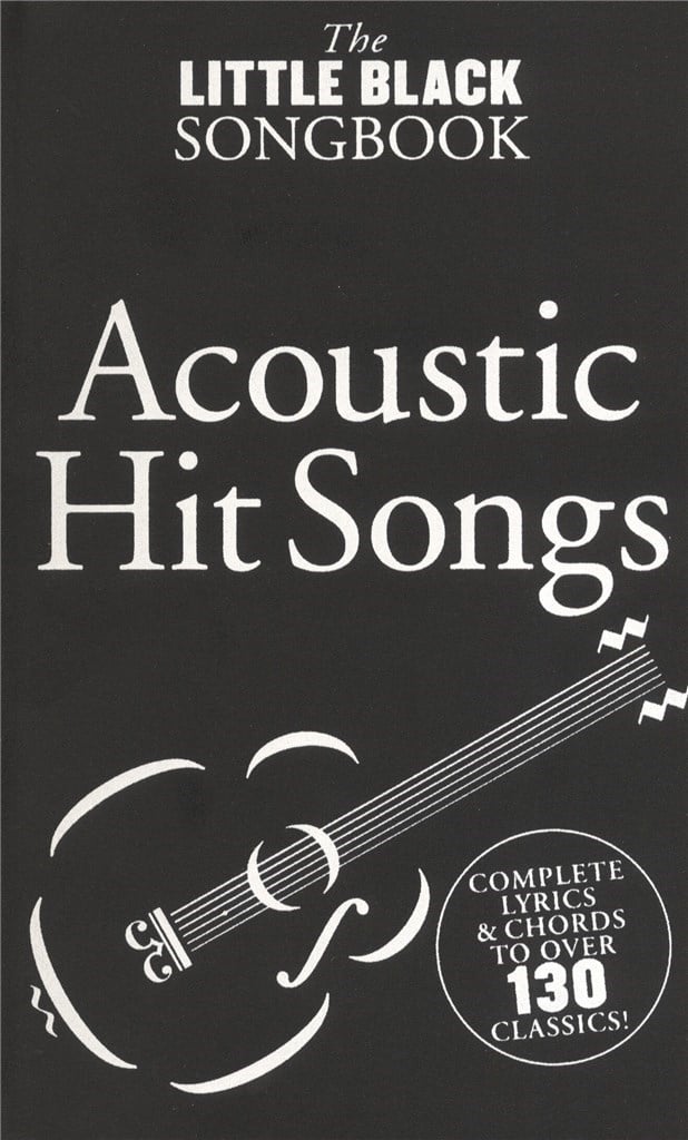 Little Black Songbook: Acoustic Hit Songs