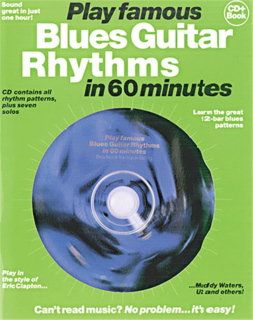 In 60 Minutes : Famous Blues Guitar Rhythms