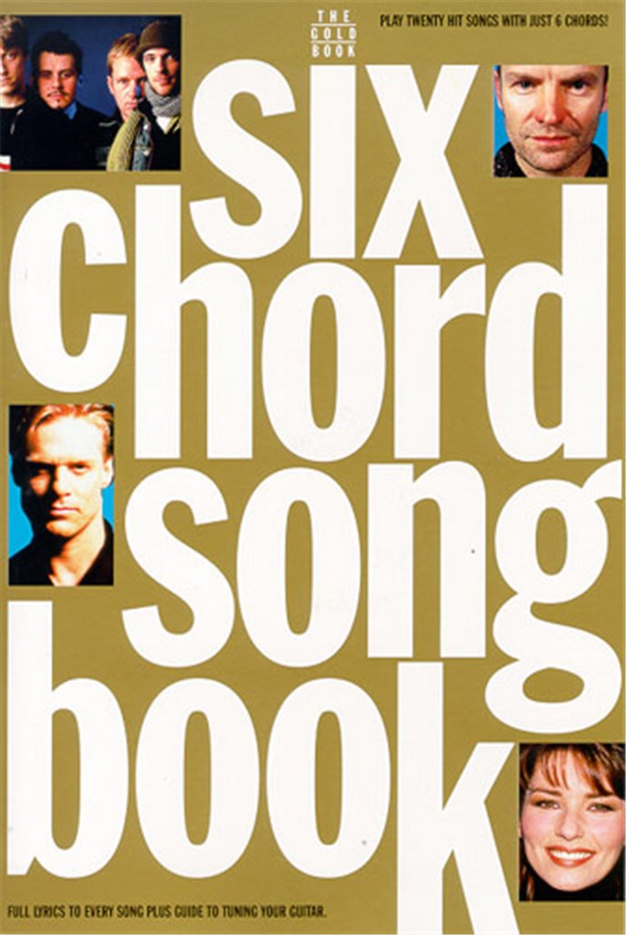 Six Chord Songbook (Gold)