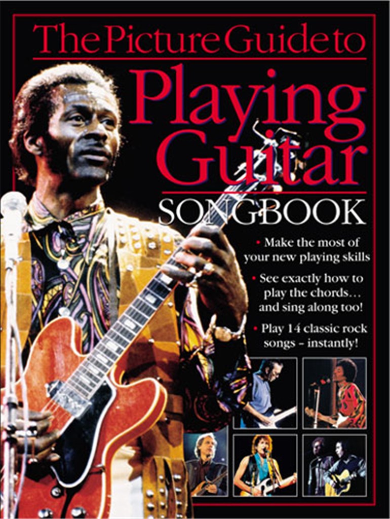 Picture Guide To: Playing Guitar Songbook