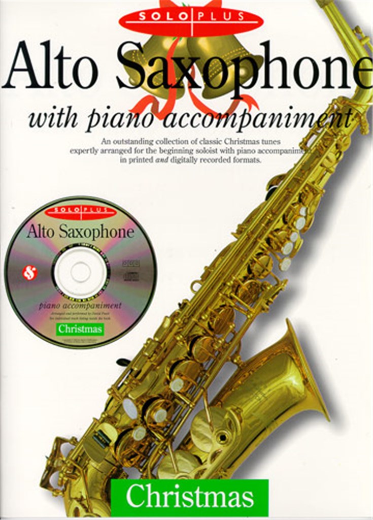 Solo Plus : Christmas - For Alto Saxophone