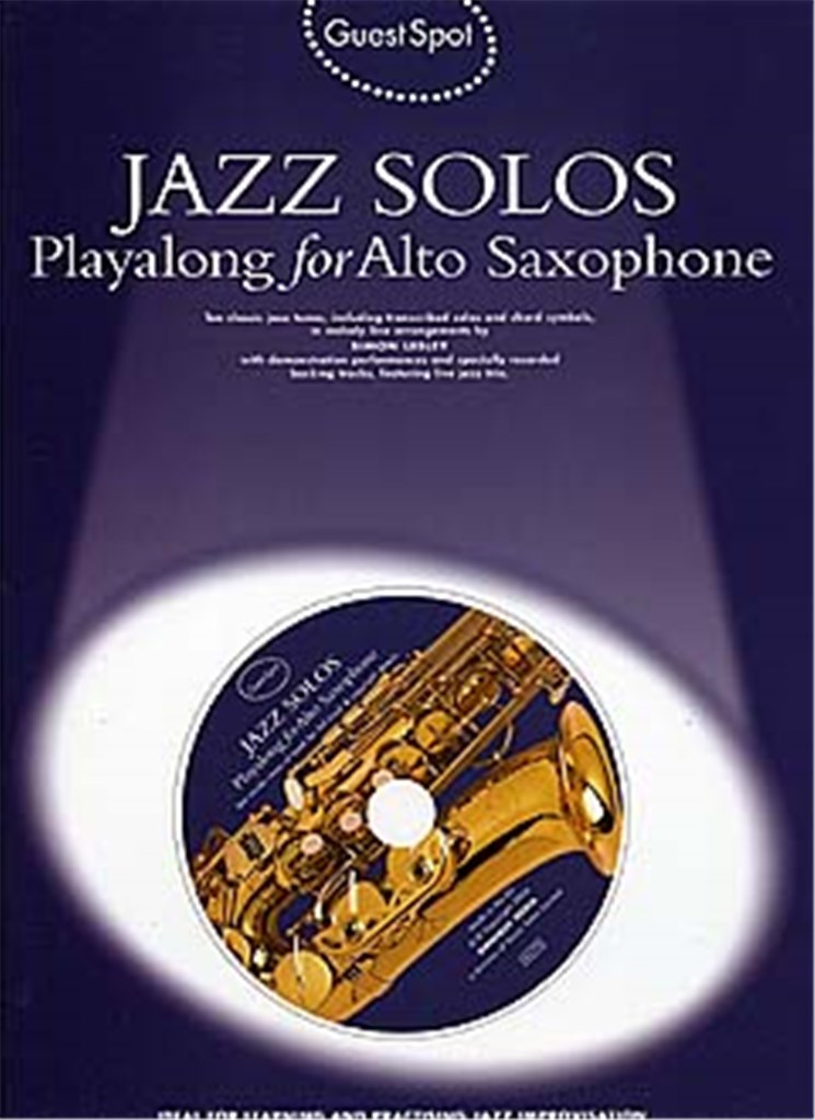 Guest Spot: Jazz Solos Playalong for Alto Sax