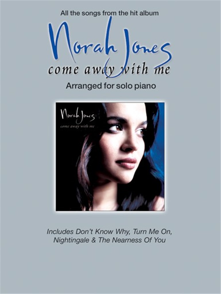 Norah Jones: Come Away With Me