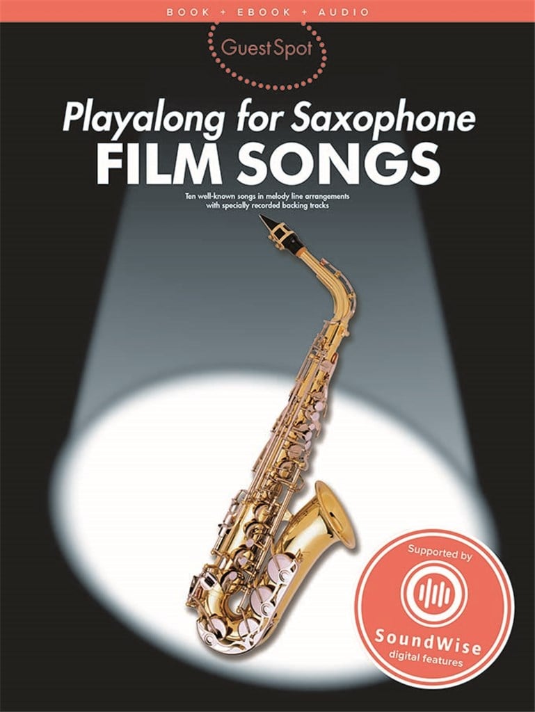 Guest Spot: Playalong For Saxophone - Film Songs