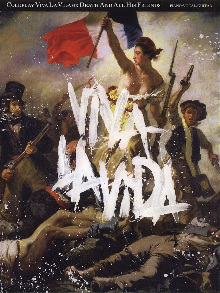 Viva La Vida or Death And All His Friends