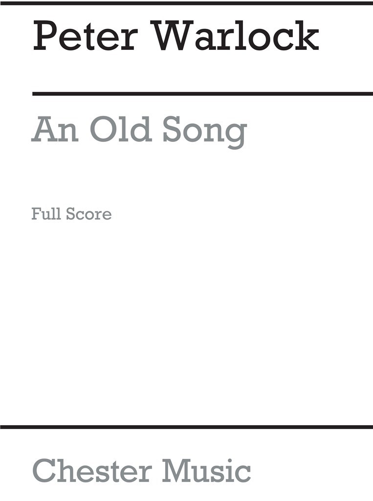 Warlock An Old Song For Small Orchestra F/S