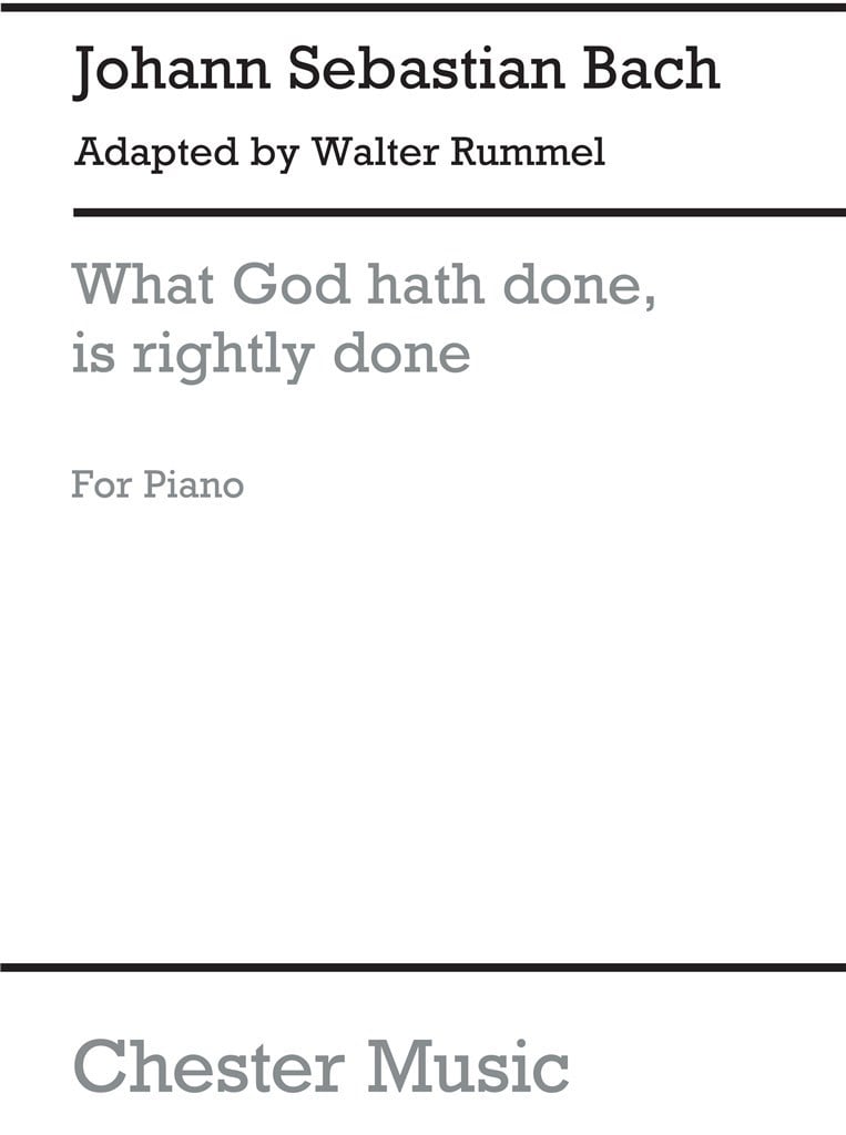 What God Hath Done, Is Rightly Done