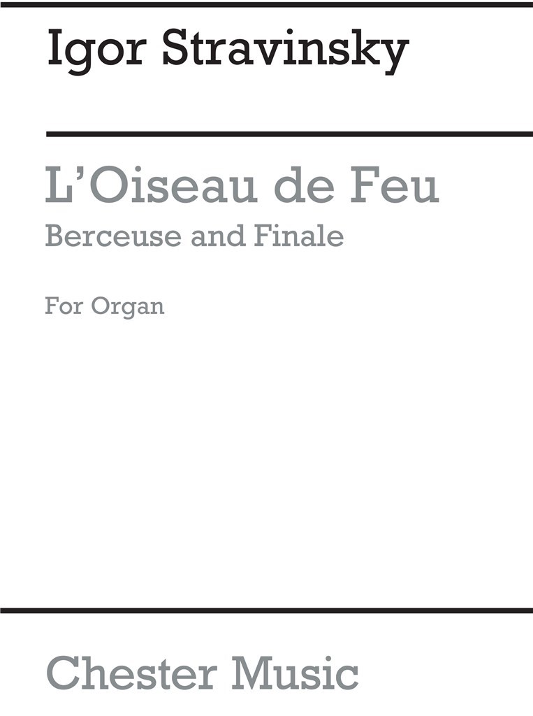 Berceuse And Finale From The Firebird (Organ)