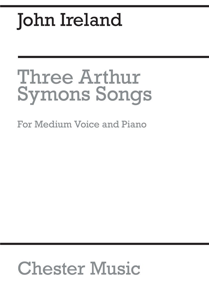 Three Arthur Symons Songs