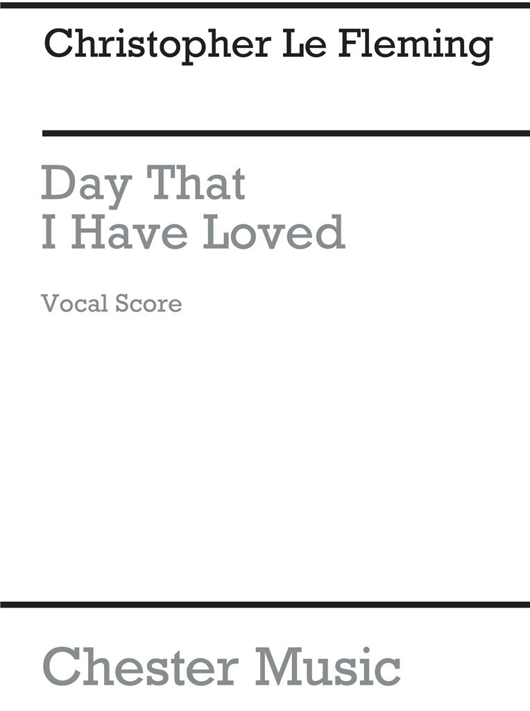 Day I Have Loved for SSA Chorus