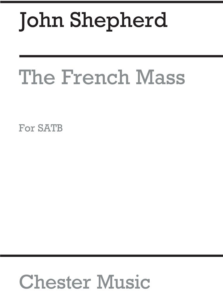 The French Mass for SATB Chorus
