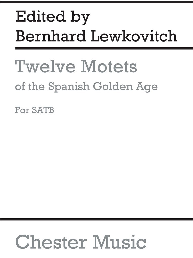 Twelve Motets Of The Spanish Golden Age