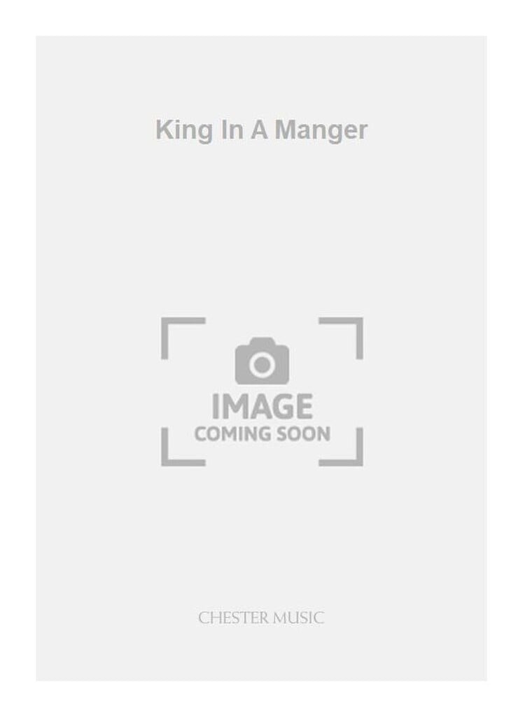 King In A Manger