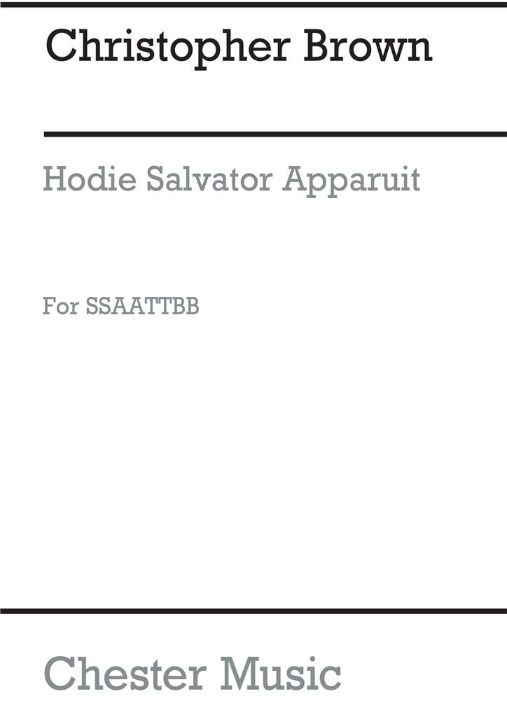 Hodie Salvator Apparuit for SATB Chorus With Soli