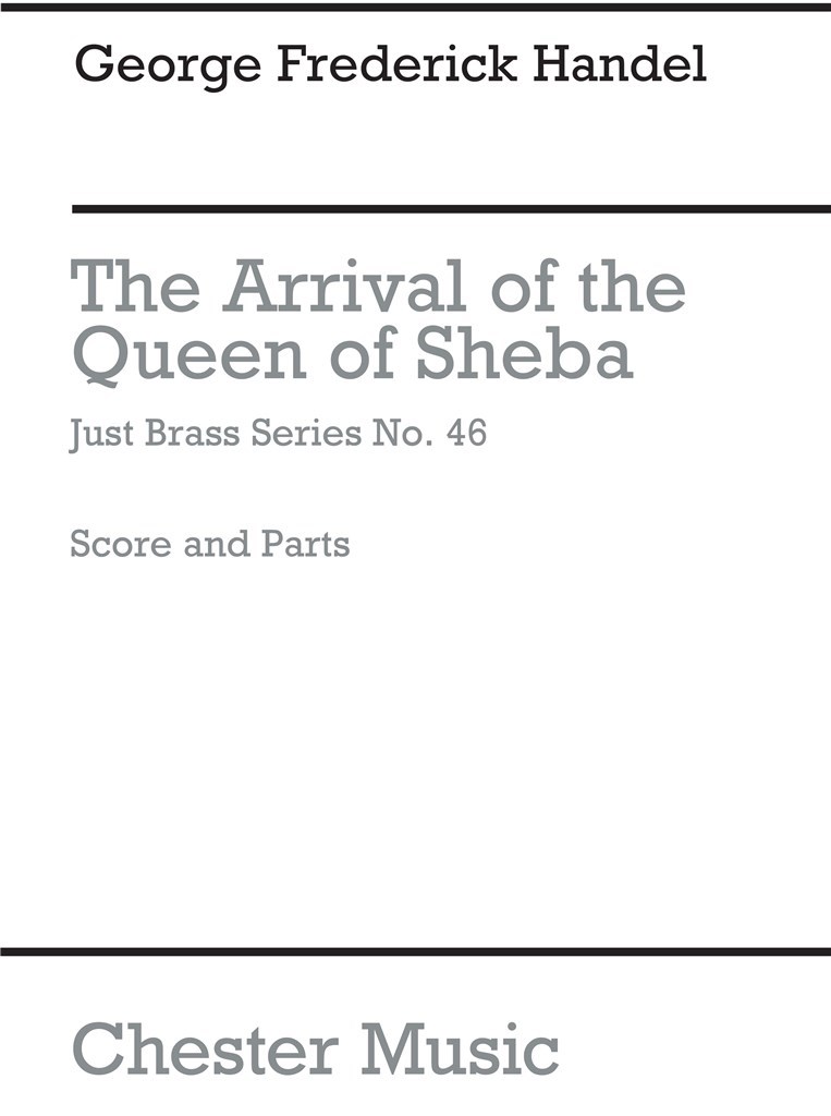 Arrival Of The Queen Of Sheba (Just Brass)