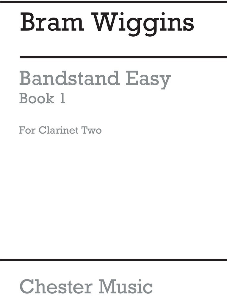 Bandstand Easy Book 1 (Concert Band Clarinet 2)