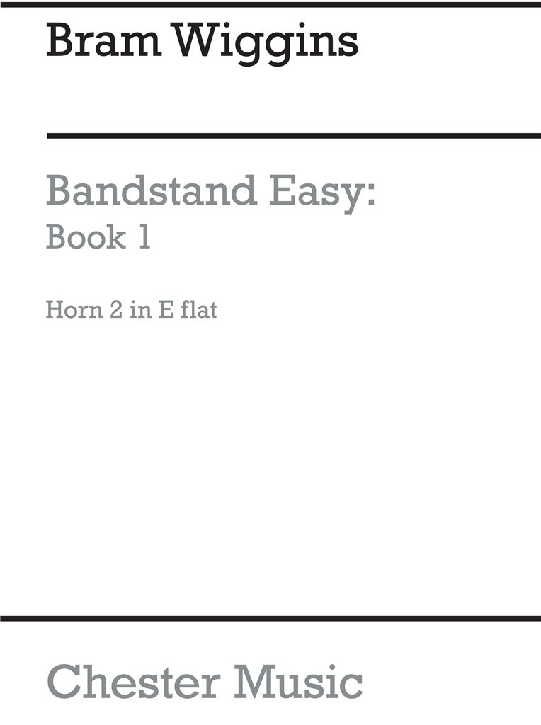 Bandstand Easy Book 1 (Concert Band Horn 2 In Eb)