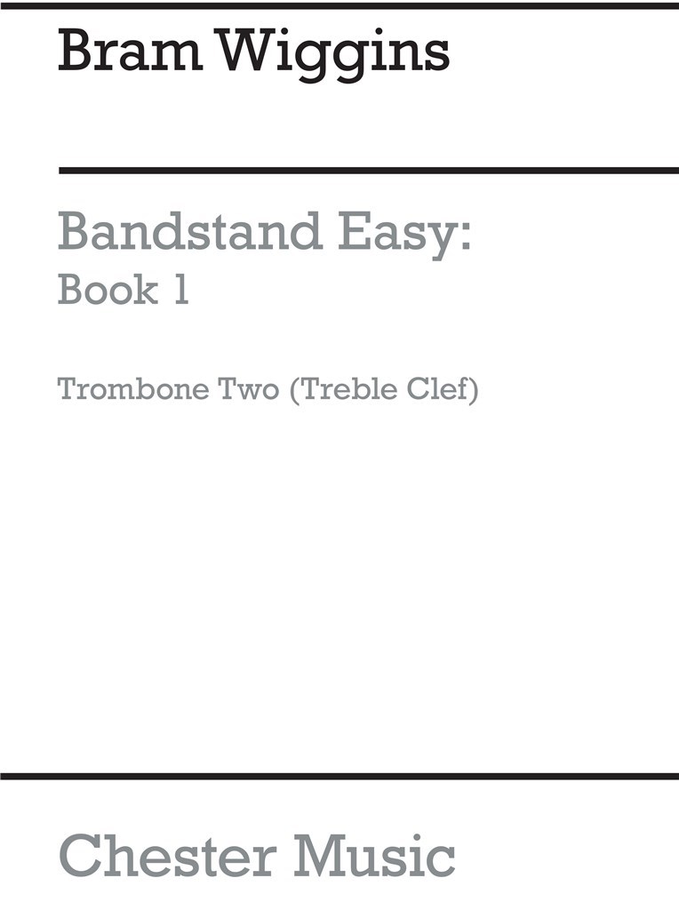 Bandstand Easy Book 1 (Concert Band Trombone 2)