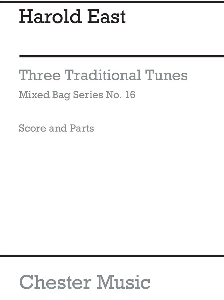 Harold East - Three Traditional Tunes