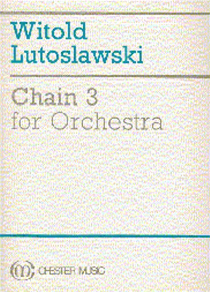 Chain 3 For Orchestra
