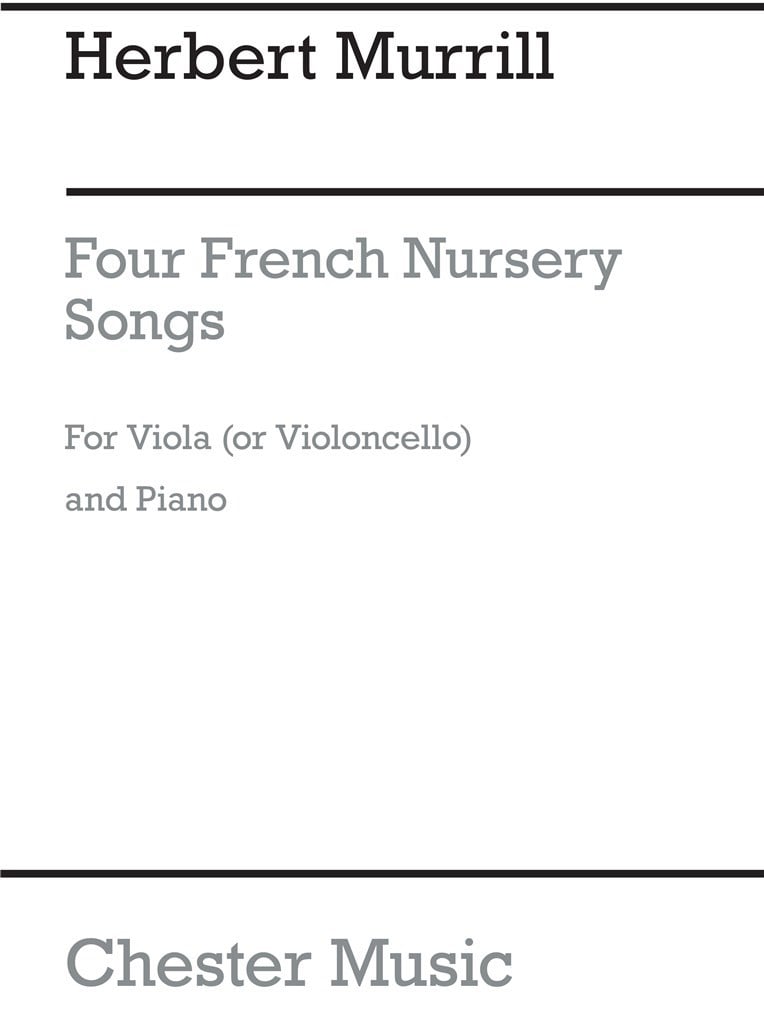 Four French Nursery Songs For Cello And Piano
