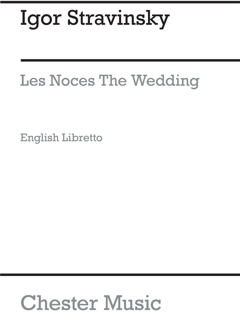 Les Noces (English Libretto)