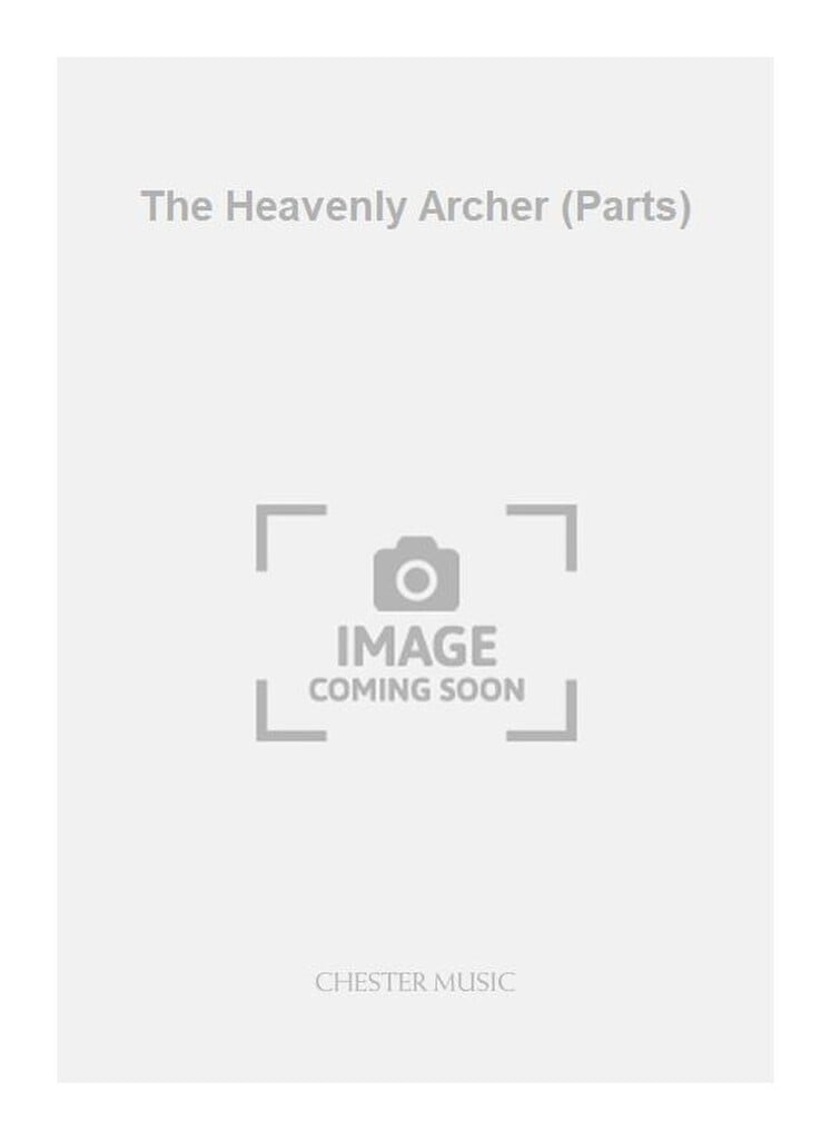 The Heavenly Archer (Parts)