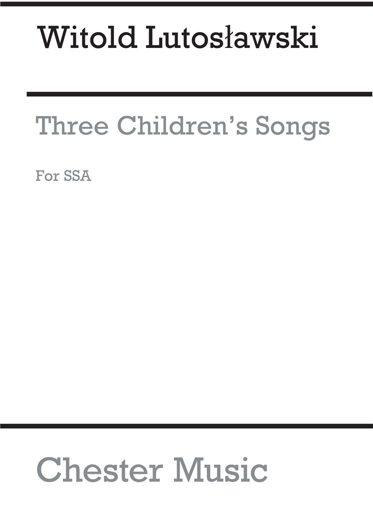 Three Children's Songs (Choral Part)